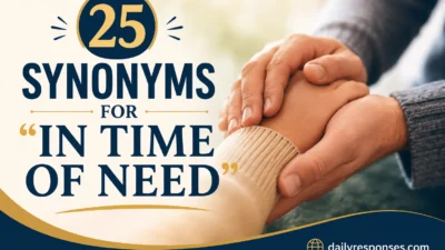 Synonyms for “In Time of Need”