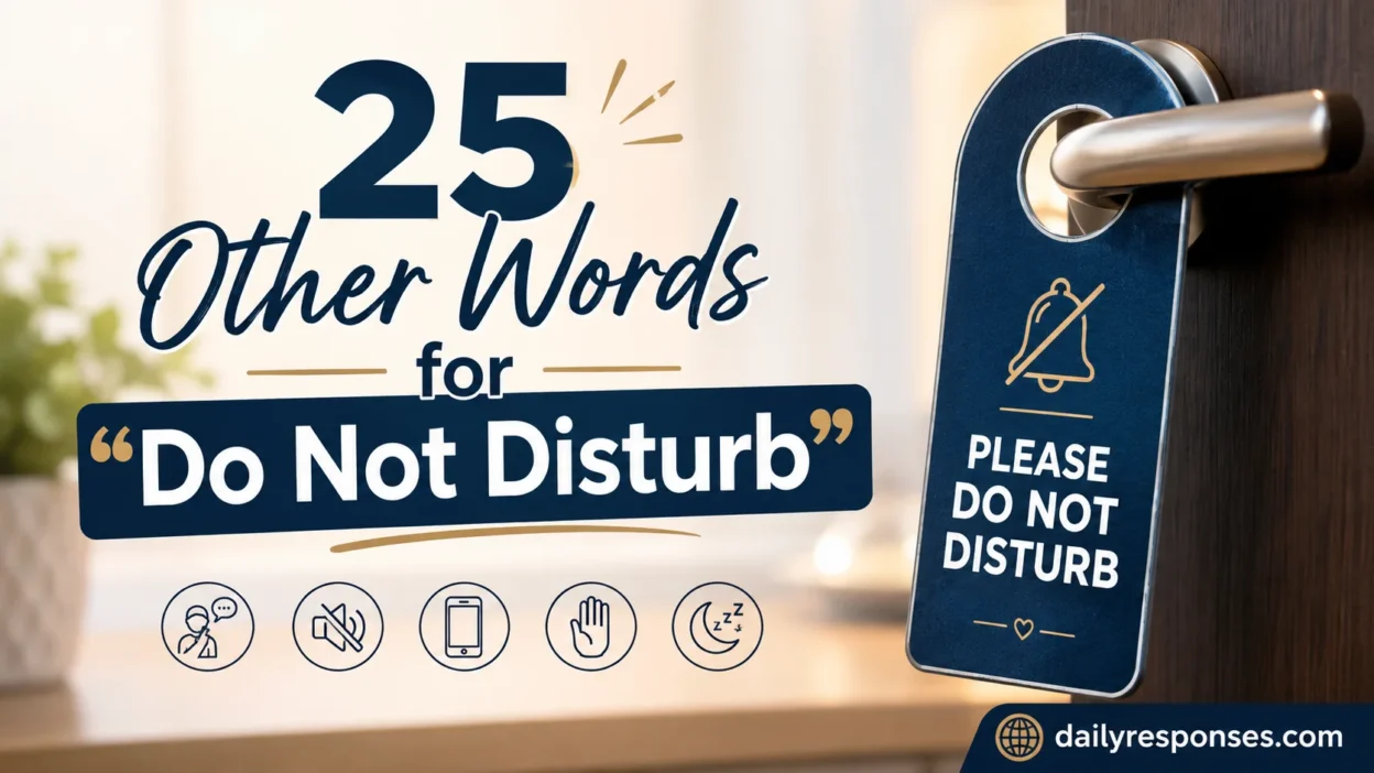 Other Words for “Do Not Disturb”