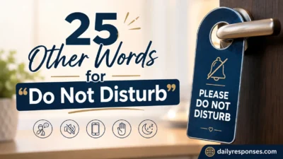 Other Words for “Do Not Disturb”