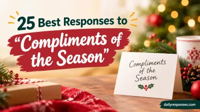 Best Responses to “Compliments of the Season”