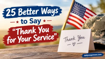 Better Ways to Say “Thank You for Your Service”